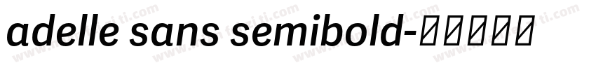 adelle sans semibold字体转换